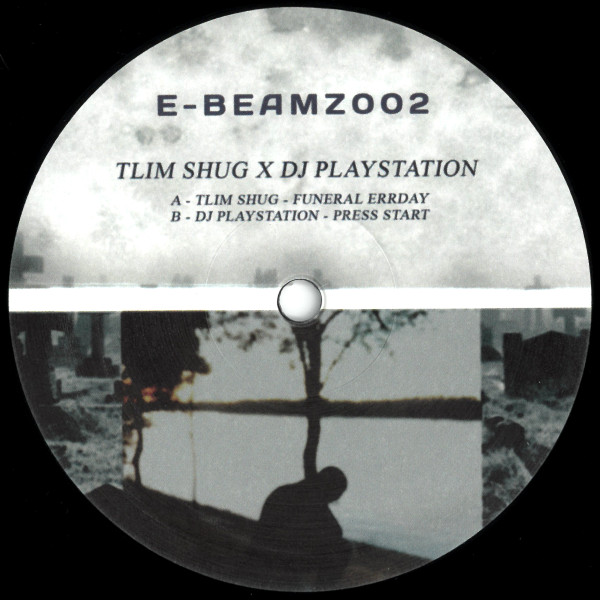 Tlim Shug  &  DJ Playstation - Split EP | E-Beamz (E-BEAMZ002) - main