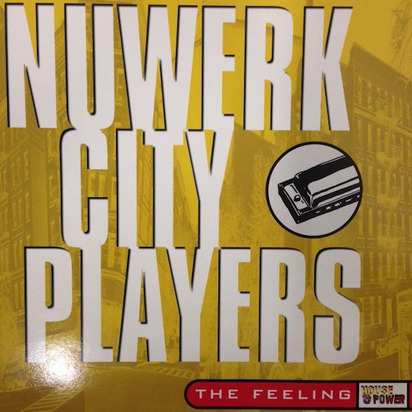 Nuwerk City Players - The Feeling | House & Power Productions (Belgium) (740 189-1)
