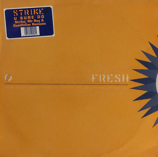 Strike - U Sure Do | Fresh (FRSHTX19)