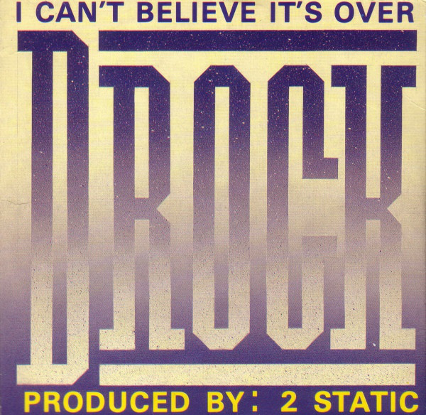 D-Rock - I Can't Believe It's Over | High Fashion Dance-Music (1102756) - main