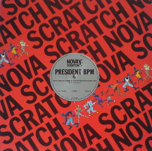 President BPM - Mass Media Communication Break Down | Nova Scratch (NS 5505)