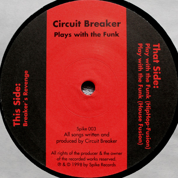 Circuit Breaker - Play With The Funk | Spike (Spike 003) - 3