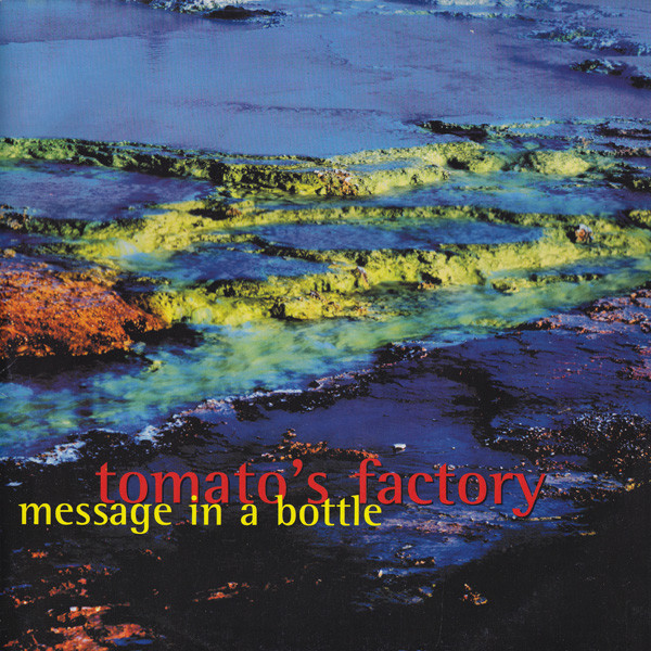 Tomato's Factory - Message In A Bottle | EMI (7243 889858 6 4)