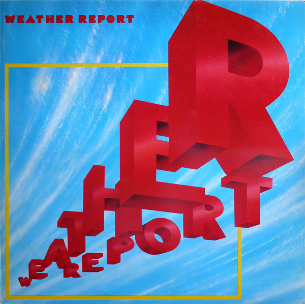 Weather Report - Weather Report | CBS (CBS 85326) - main