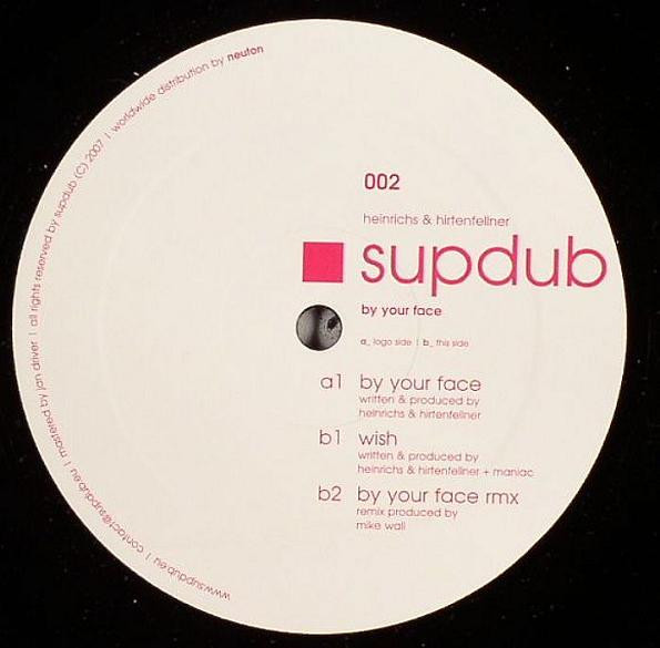 Heinrichs & Hirtenfellner - By Your Face | Supdub (supdub 002) - 2 Heinrichs & Hirtenfellner - By Your Face | Supdub (supdub 002) - 2