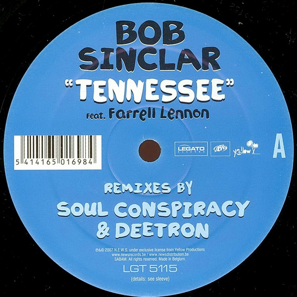 Bob Sinclar Feat. Farrell Lennon - Tennessee | Legato Records (LGT 5115) - 4