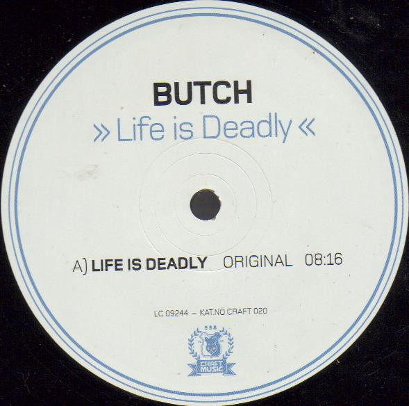 Butch - Life Is Deadly | Craft Music (CRAFT 020) - 3 Butch - Life Is Deadly | Craft Music (CRAFT 020) - 3