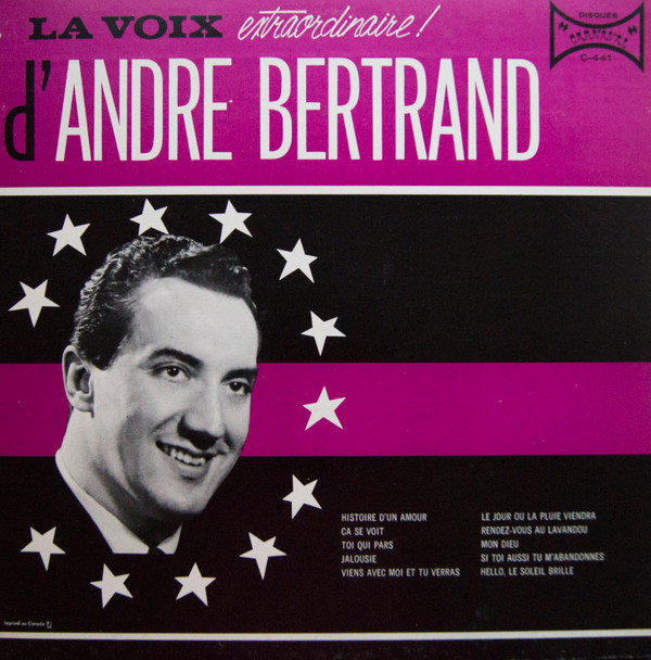 André Bertrand - La Voix Extraordinaire D'André Bertrand | Carnaval (C-441) - main