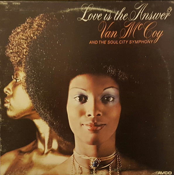 Van McCoy & The Soul City Symphony - Love Is The Answer | Avco (AV-69002) - main Van McCoy & The Soul City Symphony - Love Is The Answer | Avco (AV-69002) - main