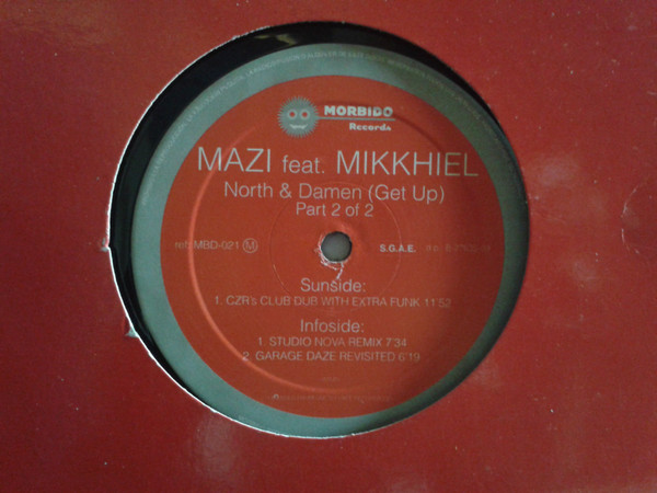 Mazi Namvar Featuring Mike Benson - North & Damen (Get Up) (Part 2 Of 2) | Morbido Records (MBD 021) - 2 Mazi Namvar Featuring Mike Benson - North & Damen (Get Up) (Part 2 Of 2) | Morbido Records (MBD 021) - 2