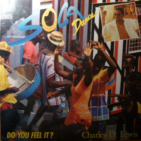 Charles D. Lewis - Soca Dance - Do You Feel It? | Polydor (843 988-1)