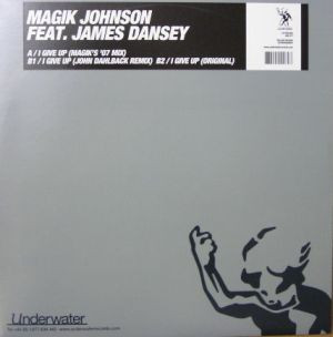 Magik Johnson Feat. James Dansey - I Give Up | Underwater Records (H2O 077) - main