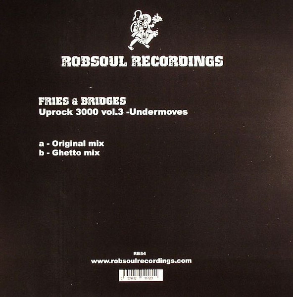 Fries & Bridges - Uprock 3000 Vol. 3 - Undermoves | Robsoul Recordings (RB54) - 2 Fries & Bridges - Uprock 3000 Vol. 3 - Undermoves | Robsoul Recordings (RB54) - 2
