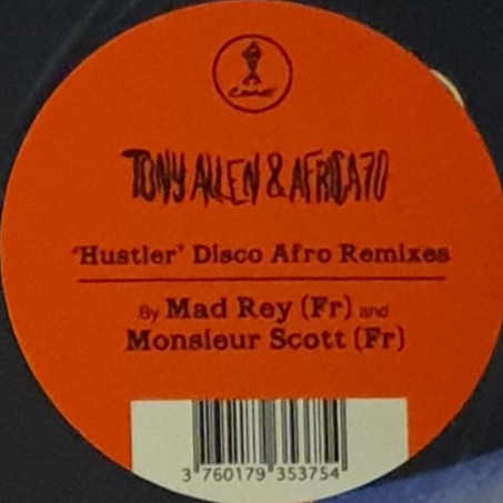 Tony Allen & Africa 70 - Hustler (Disco Afro Remixes) | Comet Records (Comet 076) - 6 Tony Allen & Africa 70 - Hustler (Disco Afro Remixes) | Comet Records (Comet 076) - 6