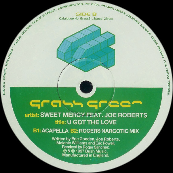 Sweet Mercy Feat. Joe Roberts - U Got The Love | Grass Green Records (Grass 21) - 2