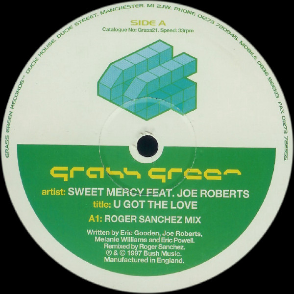 Sweet Mercy Feat. Joe Roberts - U Got The Love | Grass Green Records (Grass 21)