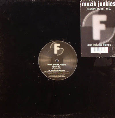 Muzik Junkies - Opium EP | Fluential (fluent 27)