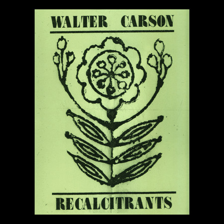 Walter Carson - Recalcitrants | Gods Of Tundra (GOT 010101) - main