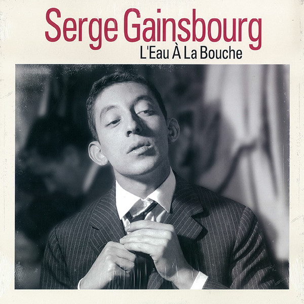 Serge Gainsbourg - L'Eau À La Bouche | Wagram Music (3340296)