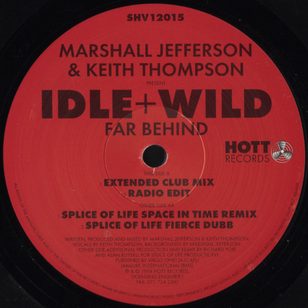 Marshall Jefferson  &  Keith Thompson  &  Idle + Wild - Far Behind | Hott Records (SHV12015) - 3