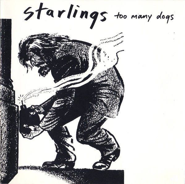 Starlings - Too Many Dogs | Anxious Records (4509-95195-2) - main