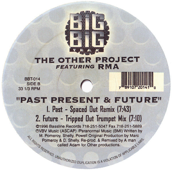 The Other Project Featuring RMA - Past Present & Future | Big Big Trax (BBT-014) - 2