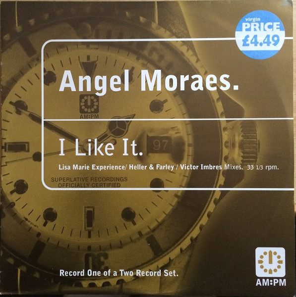 Angel Moraes - I Like It (Lisa Marie Experience / Heller & Farley / Victor Imbres Mixes) | AM:PM (582 179-1)