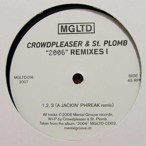 Crowdpleaser & St. Plomb - "2006" Remixes I | Mental Groove Records (MGLTD 016)