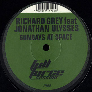 Richard Grey Feat. Jonathan Ulysses - Sundays At Space | Full Force Session (FFS 019) - main