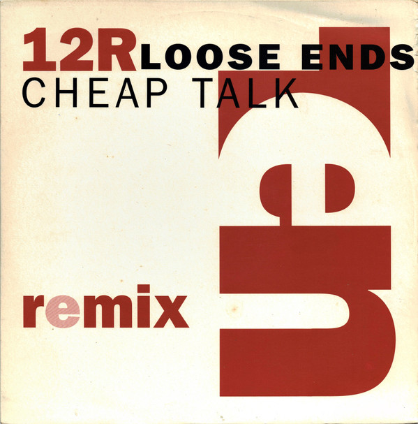 Loose Ends - Cheap Talk | 10 Records (TENR 344) - main Loose Ends - Cheap Talk | 10 Records (TENR 344) - main