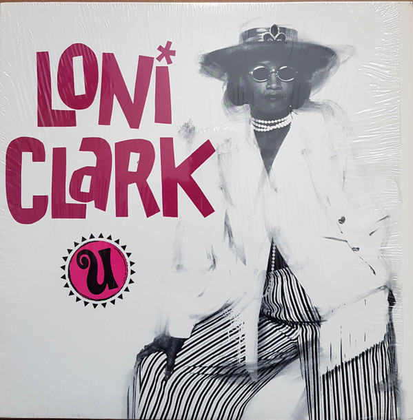 Loni Clark - U | Nervous Records (NE 20063)