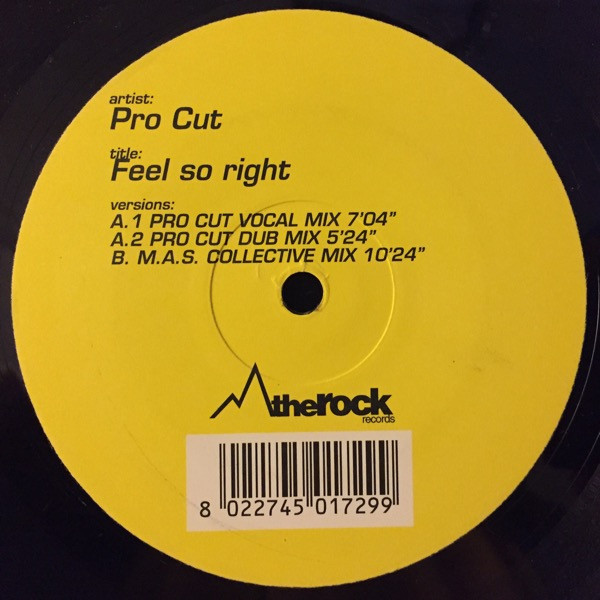 Pro Cut - Feel So Right | Therock Records (RK 007) - main Pro Cut - Feel So Right | Therock Records (RK 007) - main