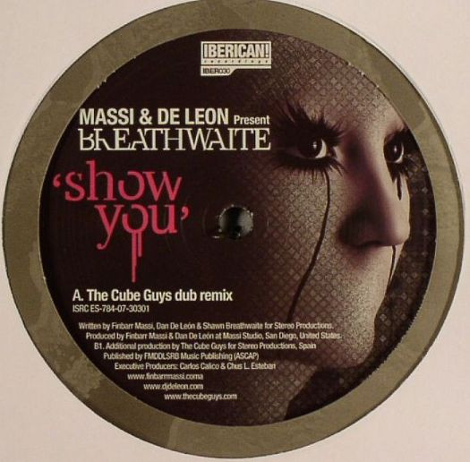 Finbarr Massi & Dan De León Present Shawn Breathwaite - Show You | Iberican! Recordings (IBER030)