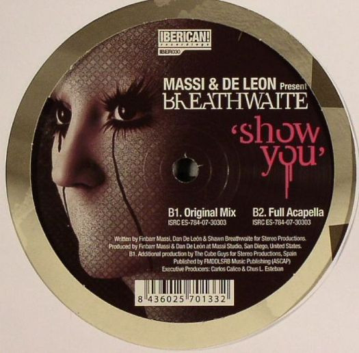 Finbarr Massi & Dan De León Present Shawn Breathwaite - Show You | Iberican! Recordings (IBER030) - 2
