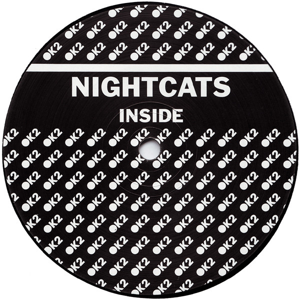 Nightcats - Inside | K2 (K2/24) - 2