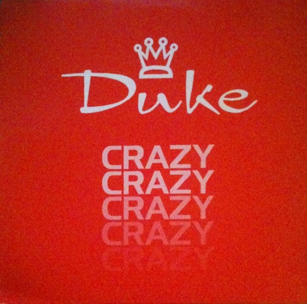 Duke - Crazy | Epic Group Project (EGP 670586 6) - main Duke - Crazy | Epic Group Project (EGP 670586 6) - main