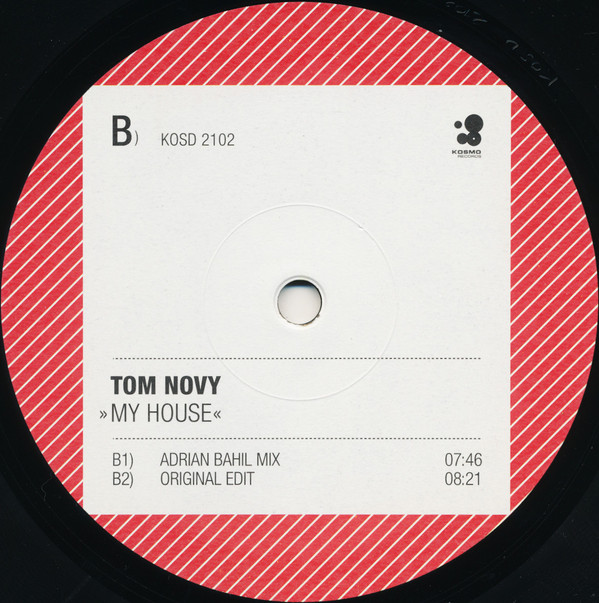 Tom Novy - My House | Kosmo Records (KOSD 2102) - 4 Tom Novy - My House | Kosmo Records (KOSD 2102) - 4