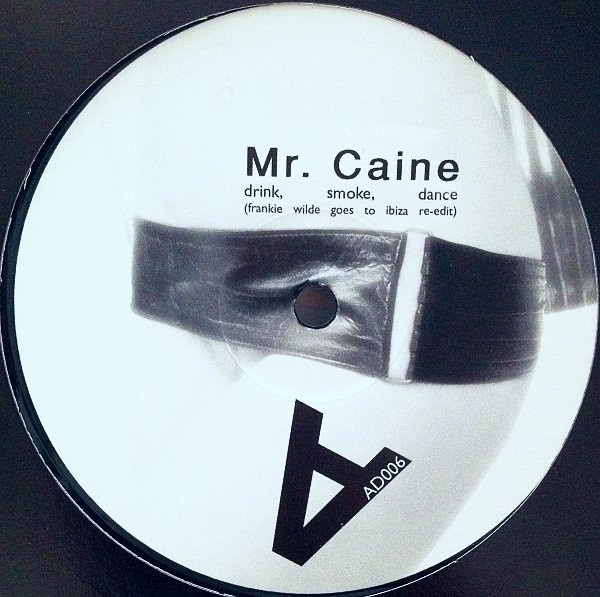 Mr. Caine - Drink, Smoke, Dance | Audio Delicatessen (AD006)