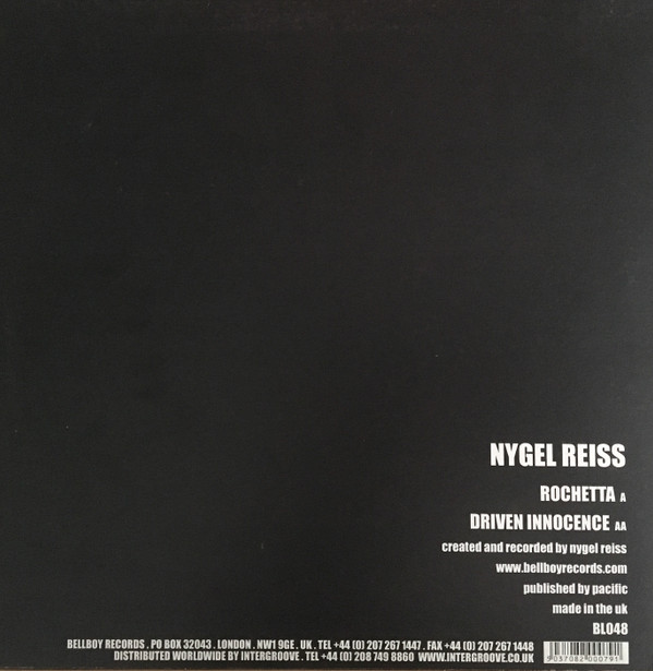 Nygel Reiss - Rochetta / Driven Innocence | Bellboy Records (BL048) - 2
