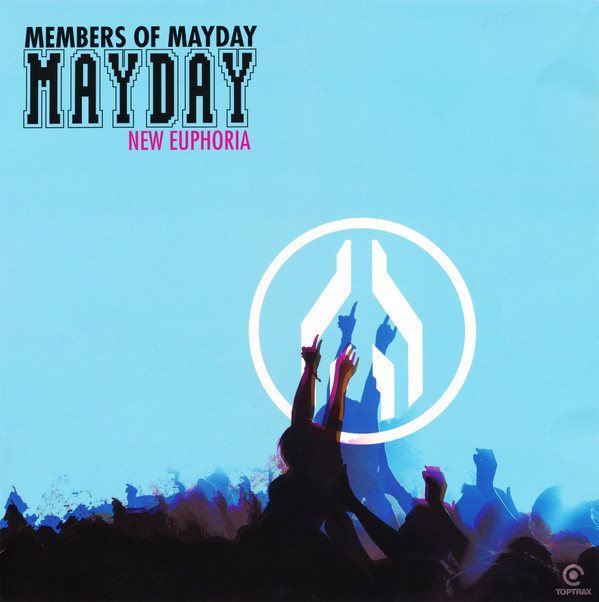 Members Of Mayday - New Euphoria | Toptrax Recordings (TOP 0020-12)
