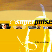 Superpulse - Rhythm Motion Picture | Shadow Records (SDW084-2) - main