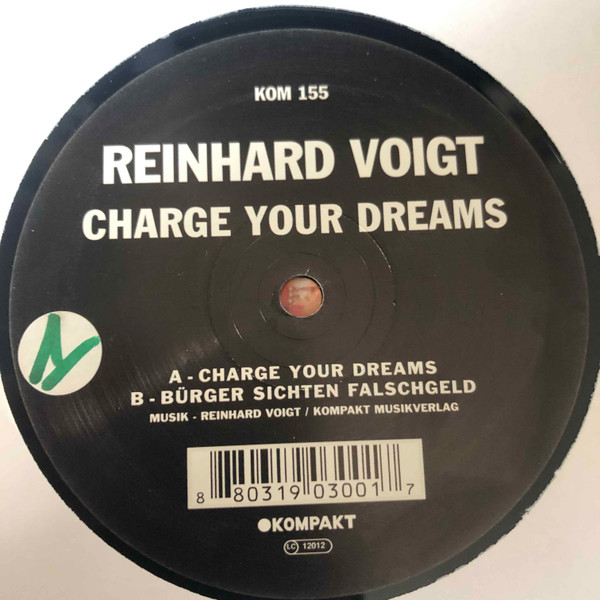 Reinhard Voigt - Charge Your Dreams | Kompakt (KOM 155) - 3