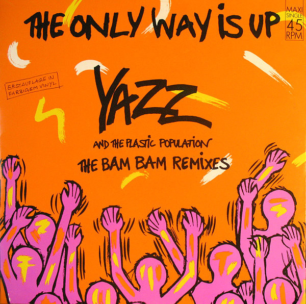 Yazz And The Plastic Population - The Only Way Is Up (The Bam Bam Remixes) | Blow Up (INT 125.749) - main Yazz And The Plastic Population - The Only Way Is Up (The Bam Bam Remixes) | Blow Up (INT 125.749) - main