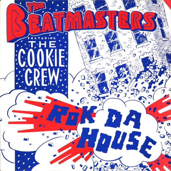 The Beatmasters Featuring The Cookie Crew - Rok Da House | Torso (TORSO 12058) - main The Beatmasters Featuring The Cookie Crew - Rok Da House | Torso (TORSO 12058) - main