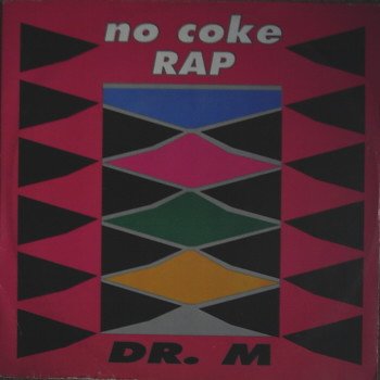 Dr. M - No Coke Rap | ZYX Records (ZYX 6456-12)