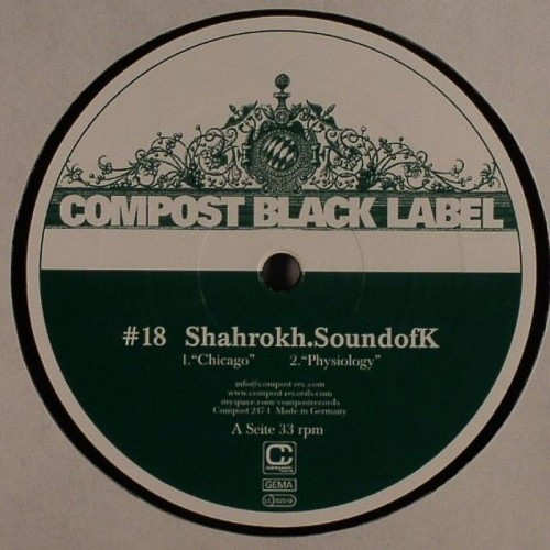 Shahrokh.SoundofK - Chicago | Compost Records (Compost 247-1)