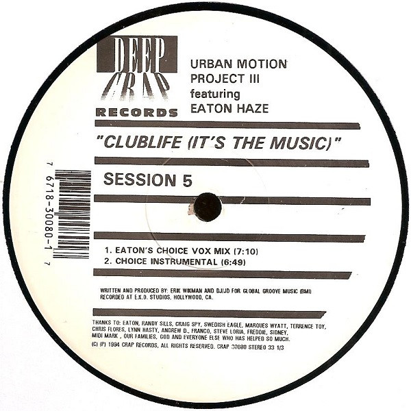 The Urban Motion Project - Clublife (It's The Music) | Deep Crap Records (DCRAP 30080) - main The Urban Motion Project - Clublife (It's The Music) | Deep Crap Records (DCRAP 30080) - main
