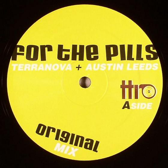 Nick Terranova & Austin Leeds - For The Pills | Terratraxx Recordings (TTRX012)