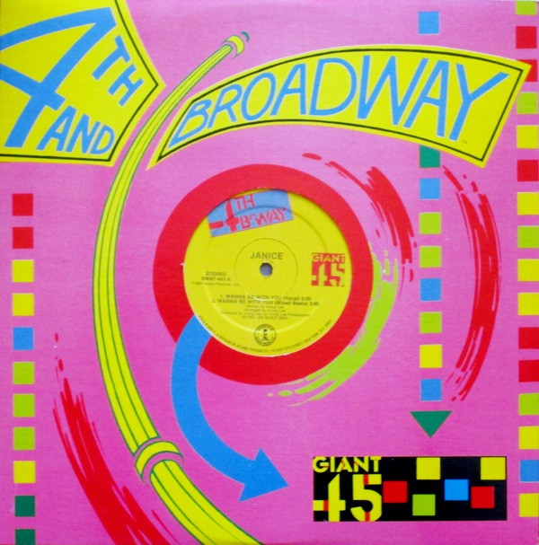 Janice - Wanna Be With You | 4th & Broadway (BWAY-441) - 3