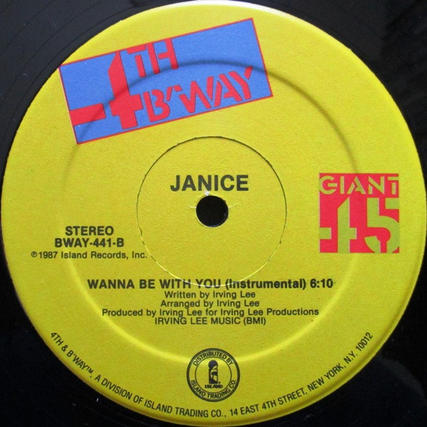 Janice - Wanna Be With You | 4th & Broadway (BWAY-441) - 2